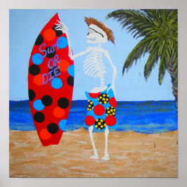 Surf of sterf poster