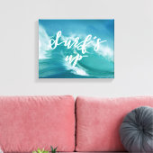 Surf omhoog | Fun Typografie & Quote Canvas Afdruk (Insitu (Woonkamer))