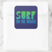 Surf op het Poster Waves Vierkante Sticker (Tas)