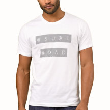 Surf pap hashtag tshirt