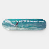 SURF QUOTE PERSOONLIJK SKATEBOARD (Horizontaal)