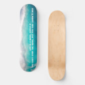 SURF QUOTE PERSOONLIJK SKATEBOARD (Voorkant)