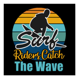 Surf Riders Vangen de Golven Perfect Poster