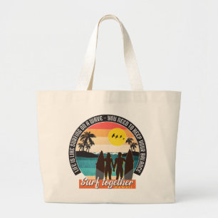 Surf samen - Houd uw balans Grote Tote Bag