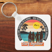 Surf samen - Houd uw balans Sleutelhanger (Voorkant)