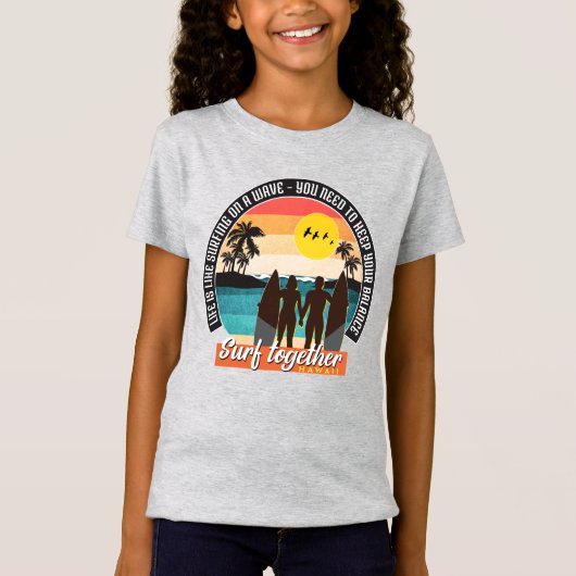Surf samen - Houd uw balans T-shirt (Voorkant)