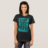 Surf  Surf hele dag T-shirt (Voorkant volledig)