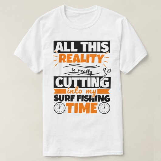 Surf Vist Funny Gezegde Hobby T-shirt (Design voorkant)