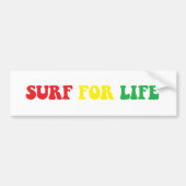 Surf voor de levensstandaard bumpersticker (Voorkant)