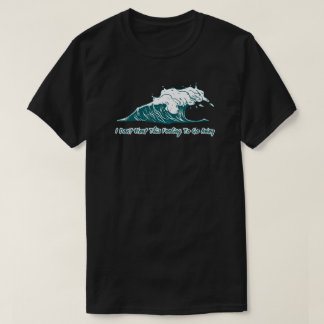 Surf Wave T-Shirt | Ik wil dit gevoel niet kwijt