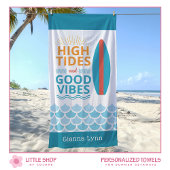 Surfboard High Tides Good Vibes Customizable Beach Strandlaken