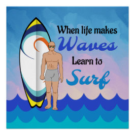 Surfboard Ocean Waves Blauw Motivatie Quote Perfect Poster