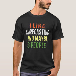 Surfcasting vissen Ik hou van Surfcasting En Missc T-shirt