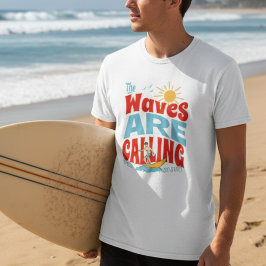 Surfen "De Golven Roepen" Zomer Strand Sfeer T-shirt