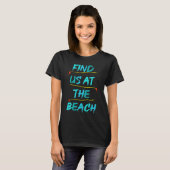 Surfen en op het strand zijn t-shirt (Voorkant volledig)