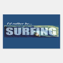 Surfen Ik zou liever surfen decal sticker art CA