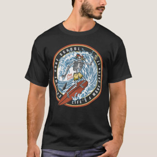 Surfen - Life's a Wave Catch It T-shirt