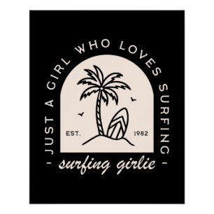 Surfen meisje surf liefhebbers citeert  zwart perfect poster