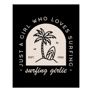 Surfen meisje surf liefhebbers citeert  zwart perfect poster