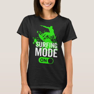 Surfen Mode Op Surfer Surfboard Sport Mannen Vrouw T-shirt