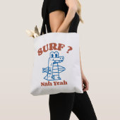 Surfen? Nee Ja Tote Bag (Dichtbij)