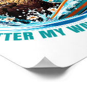 Surfen Otter 841 Otter My Way Dude California Ott Poster (Hoek)