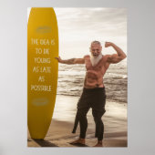 Surfen | oud sterk positief man | MOTIVATIE Poster (Voorkant)