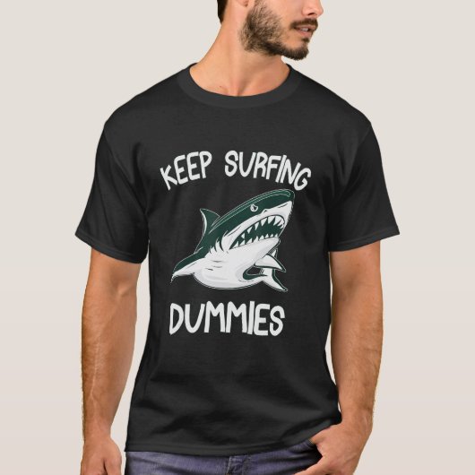 Surfende dummy's Shark Sarcastic Design T-shirt (Voorkant)