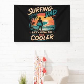 Surfende papa als een gewone papa maar cooler zome spandoek