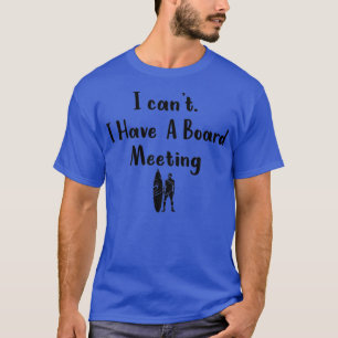 Surfer Cadeau Idee als grappige surfende cadeau... T-shirt