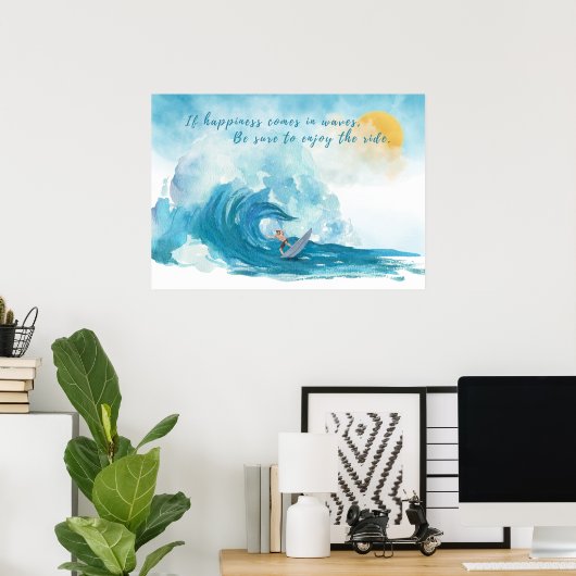 Surfer | Geluk komt in Waves Inspirerend Poster (Thuiskantoor)