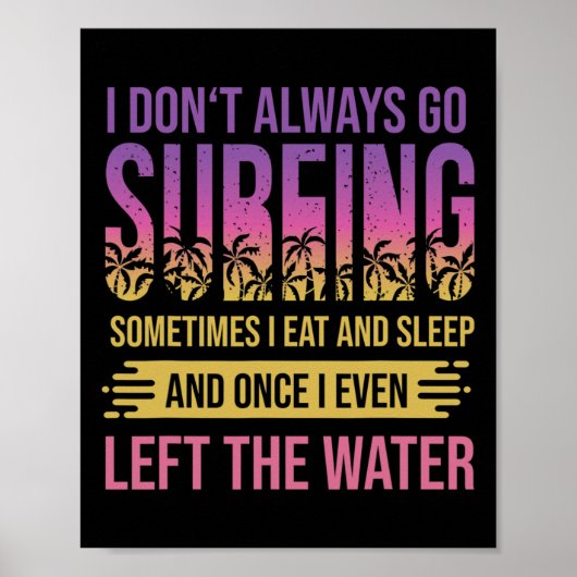 Surfer gezegde voor windsurfen en surfen poster (Voorkant)