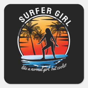 Surfer Girl als een normaal meisje maar koeler Vierkante Sticker