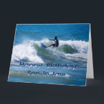 Surfer Happy Birthday schoonzoon Kaart<br><div class="desc">"Surfer Happy Birthday Son-in-Law" van Catherine Sherman,  Big Kaart,  8, 5 bij 11 inch. Je schoonzoon is een geweldige kerel!</div>