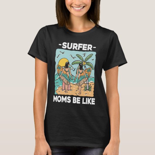 Surfer Moeder Surfrider Waves Surfboard Surfboard T-shirt (Voorkant)