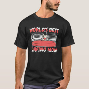 Surfer Moeder Surfrider Waves Surfboard Surfboard T-shirt
