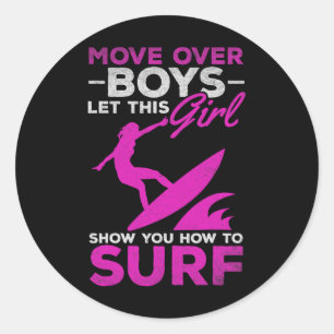 Surfer Opzij jongens laat dit meisje je laten zien Ronde Sticker