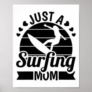 Surfer Surfrider Surfplank Golven - Gewoon een sur Poster