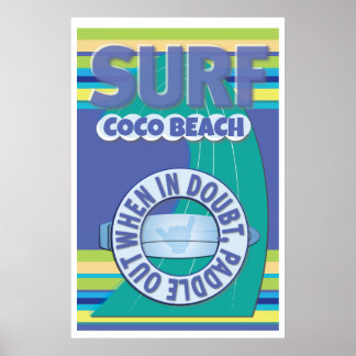 Surfer - twijfel je, ga dan het water op poster