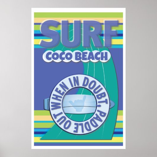 Surfer - twijfel je, ga dan het water op poster (Voorkant)