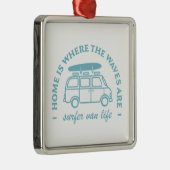 Surfer van life camper citaten metalen ornament (Rechts)