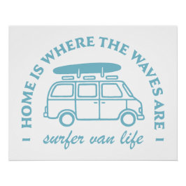 Surfer van life road trip surf lover citaten perfect poster