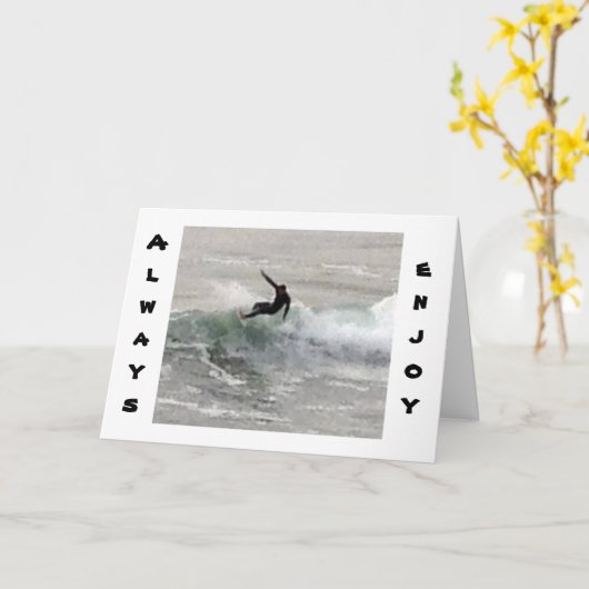 SURFER ZEGT GENIET VAN DE RIT, VOORAL OP VERJAARDA KAART (Gele Bloem)