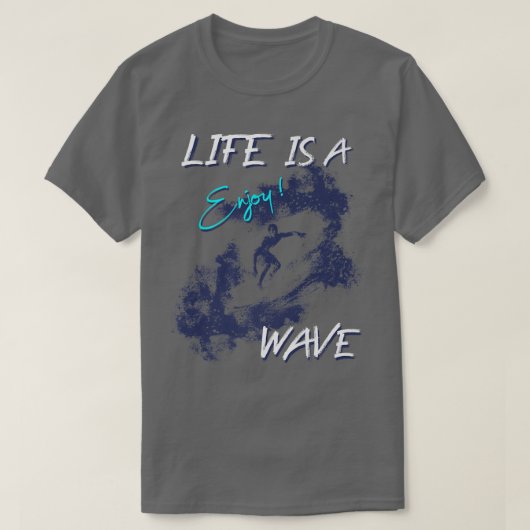 SurferLife Is A Wave, EnjoyMidnight Blue1062 T-shirt (Design voorkant)