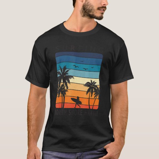 Surfing North Shore Hawaii Hawaiian Island Cute Su T-shirt (Voorkant)