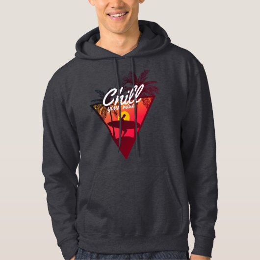 Surfing Paradise Chill Your Mind Hoodie (Voorkant)