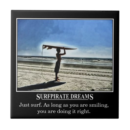 Surfpirate Dreams Motivation Tile Tegeltje (Voorkant)
