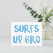Surfs Up Bro Briefkaart (Staand voorkant)