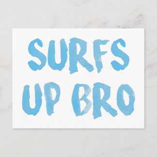 Surfs Up Bro Briefkaart