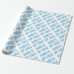Surfs Up Bro Cadeaupapier